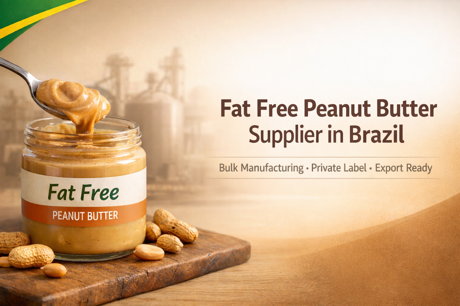 Fat Free Peanut Butter Supplier in Brazil